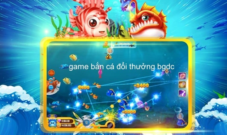 game bắn cá đổi thưởng online